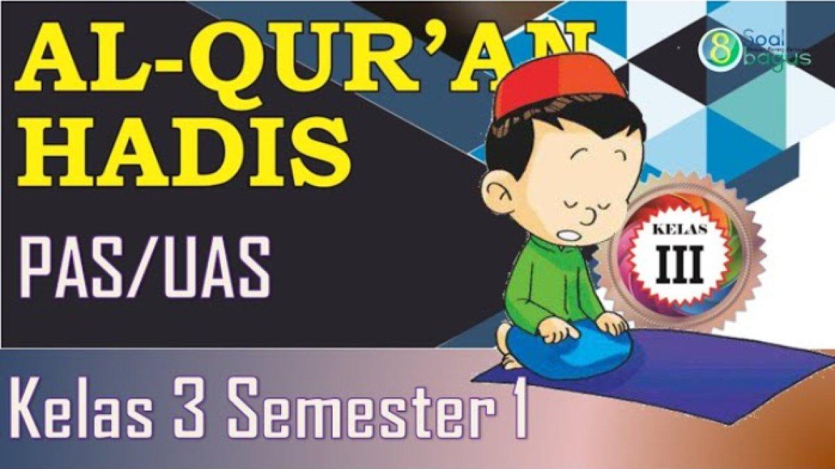 download soal ukk kelas 3 mi qur’an hadits download soal ukk kelas 3 mi qur’an hadits